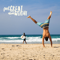 man cartwheeling on beach and text says feel great about weight